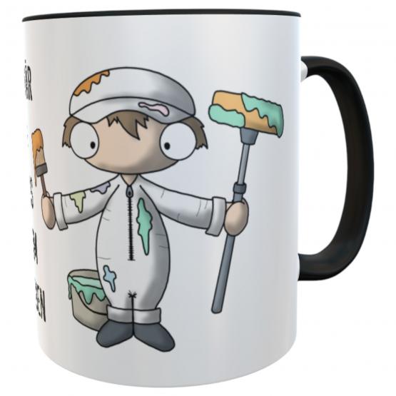 Lustige Maurer Tasse mit Spruch Ach, wär ich bloß daheim geblieben – Geschenk für Maler 